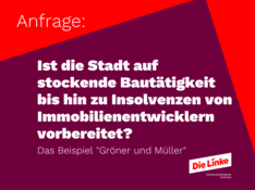 Antrag: - Anfrage Immobilienentwickler